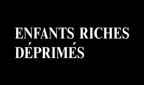 ENFANTS RICHES DÉPRIMÉS