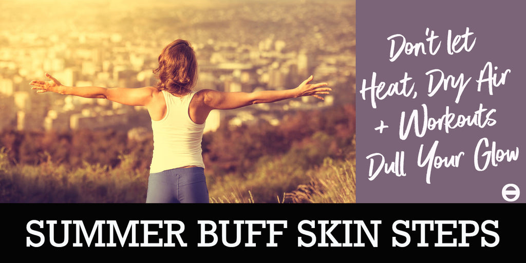 Women exercising and talking about having glowing buff summer skin