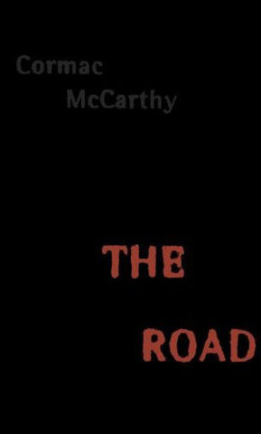 Cormac McCarthy The Road