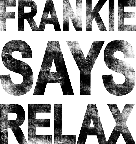 Frankie Says Relax Shirts