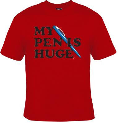 my pen is huge screen print cool funny Humorous clothes T Shirts Tees, Tee T-Shirt designs graphic