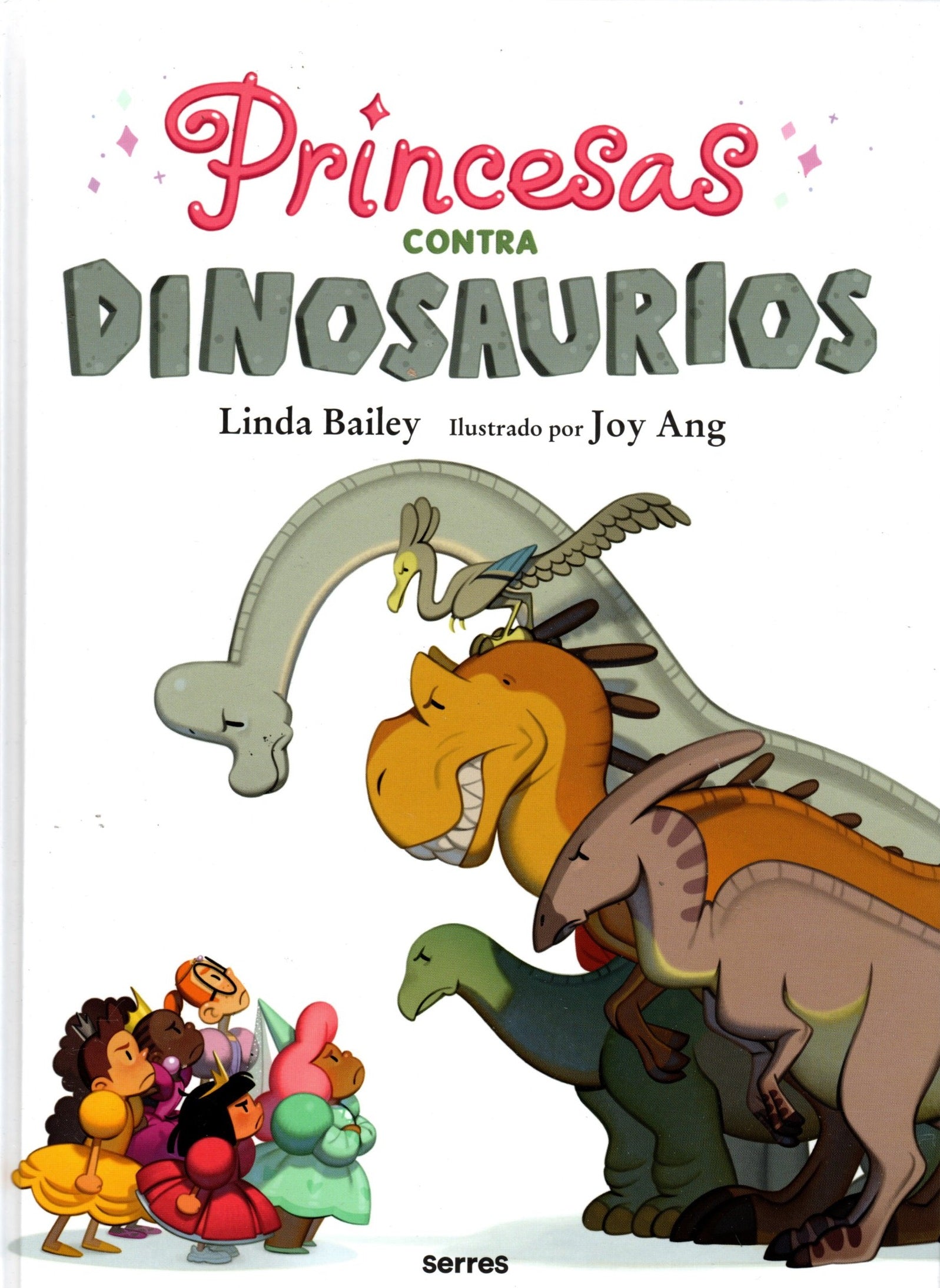 Existe Percepción Peculiar Libro Linda Bailey - Princesas Contra Dinosaurios