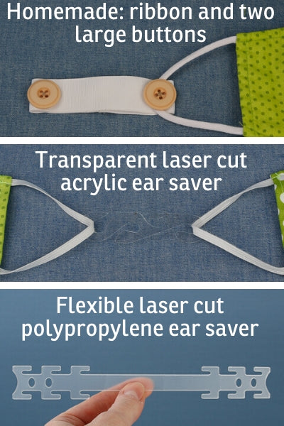 Ear savers can make it more comfortable to wear a face mask. Here are some examples of a homemade ear saver and laser cut plastic ear savers