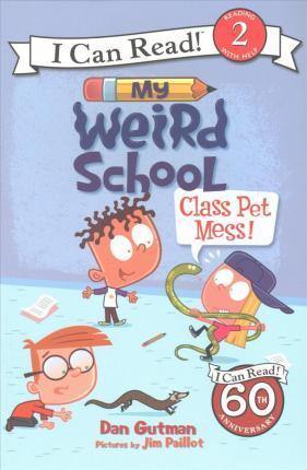 My Weird School: Class Pet Mess!