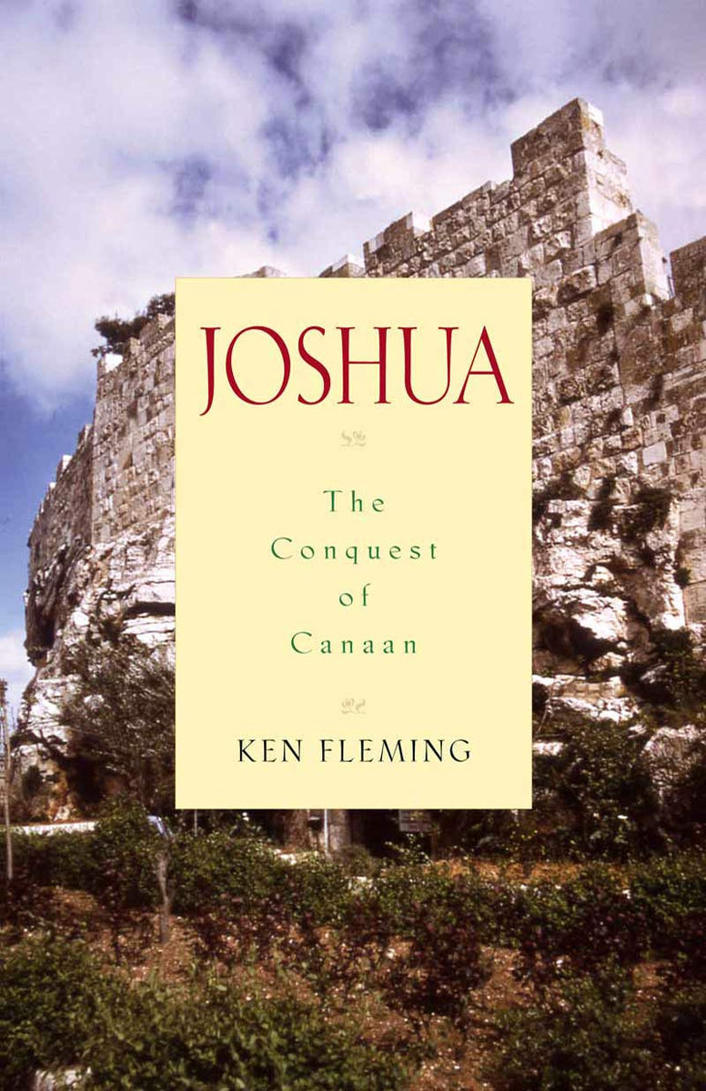 Joshua The Conquest Of Canaan Emmaus Worldwide