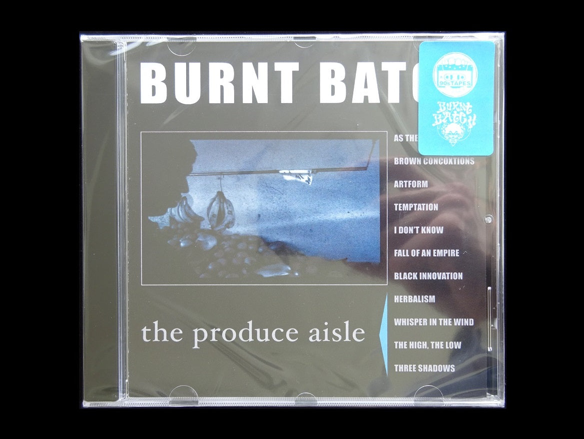 Burnt Batch – The Produce Aisle (CD) – Spot Records