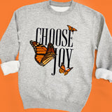 Choose Joy  Crewneck