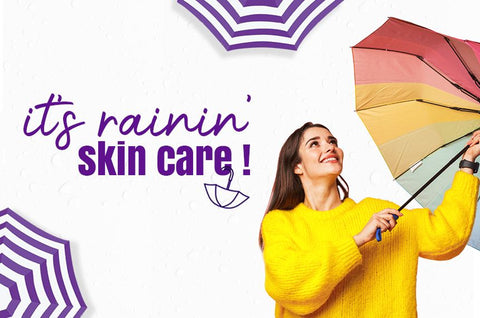 Monsoon skincare