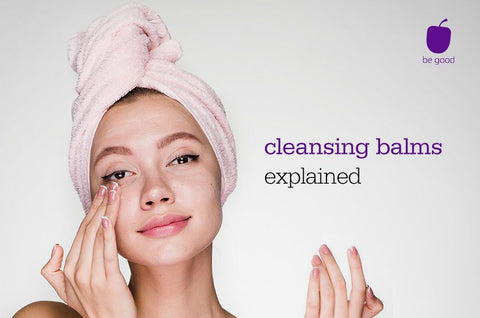 cleansing balms explained