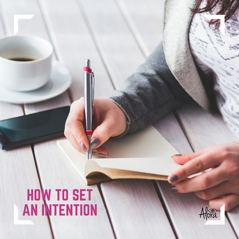 How to Set an Intention