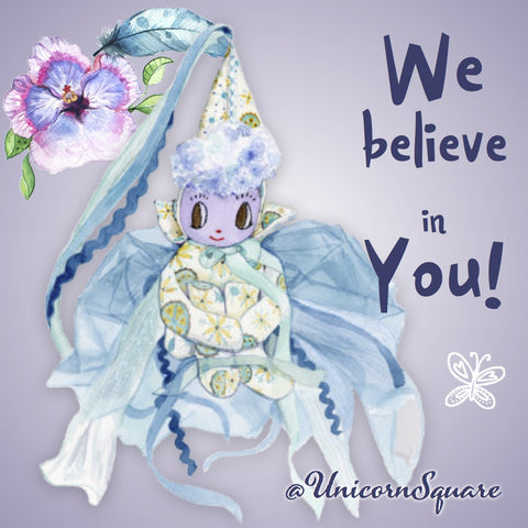 We believe in You!