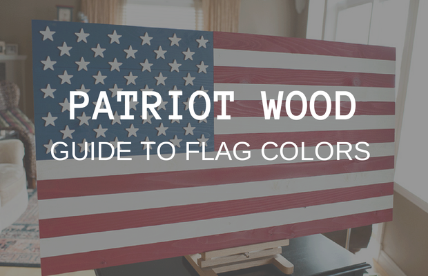 Patriot Wood Guide to Flag Colors