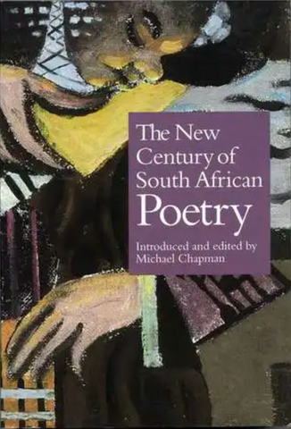 The New Century of South African Poetry