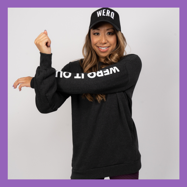 WERQ IT OUT - Crewneck Sweatshirt