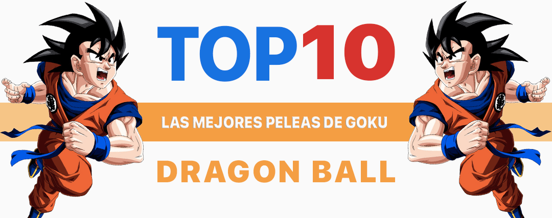 TOP 10 Mejores Peleas de Goku en Dragon Ball Z | Goku Familia