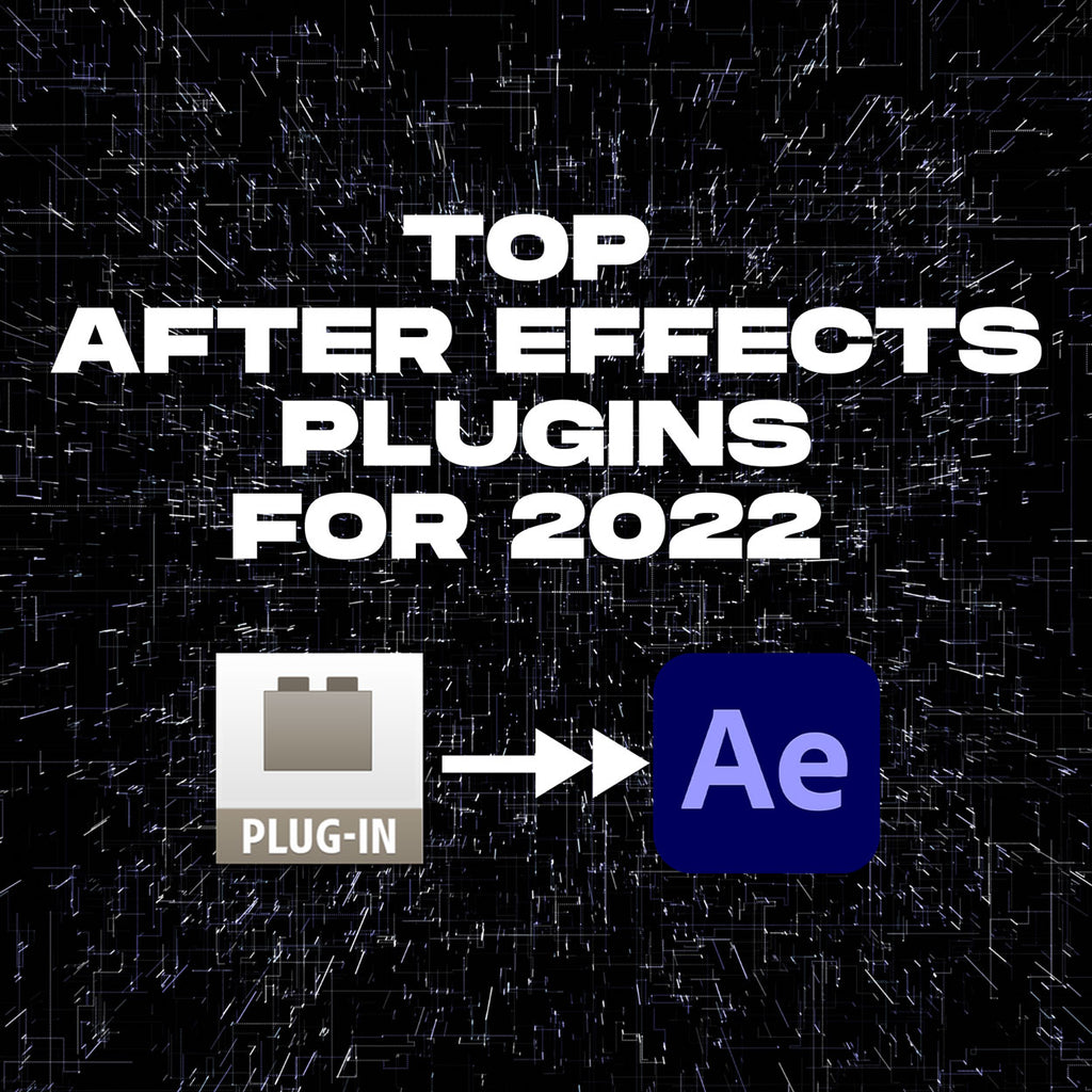 Top After Effects Plugins for 2022 | adobe after effects plugins, ae plugins,  after effects and more | Sickboat Blog blog