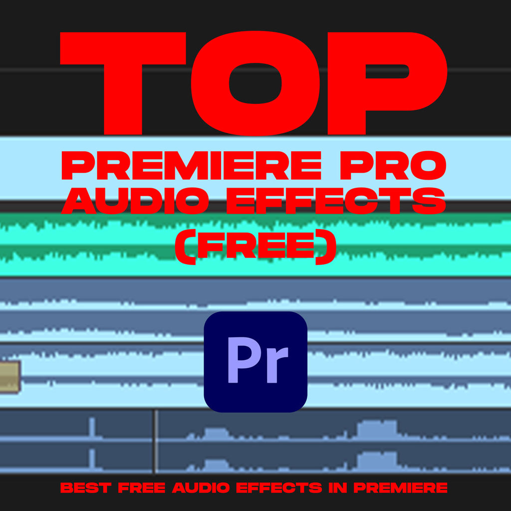 top-free-premiere-pro-audio-effects-best-audio-effects-in-premiere