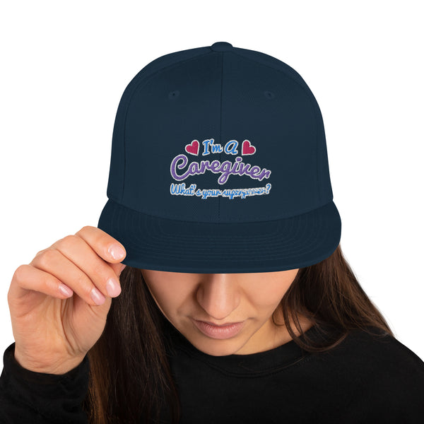 Caregiver Superpower Snapback Hat