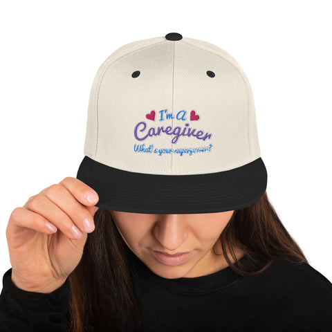 Caregiver Superpower Snapback Hat