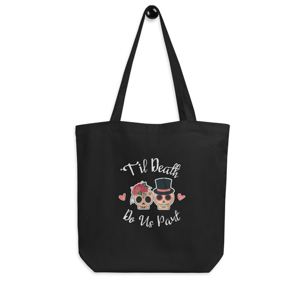 'Til Death Do US Part Eco Tote Bag