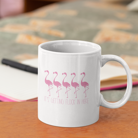 It's Getting Flock in Here White glossy mug