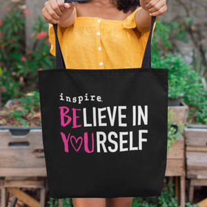 inspire Believe In Yourself Eco Tote Bag