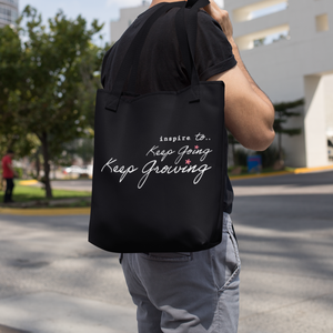 inspire to Keep Going, Keep Growing Eco Tote Bag