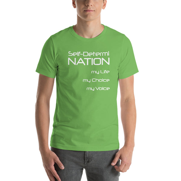 Self-Determi NATION Short-Sleeve Unisex T-Shirt