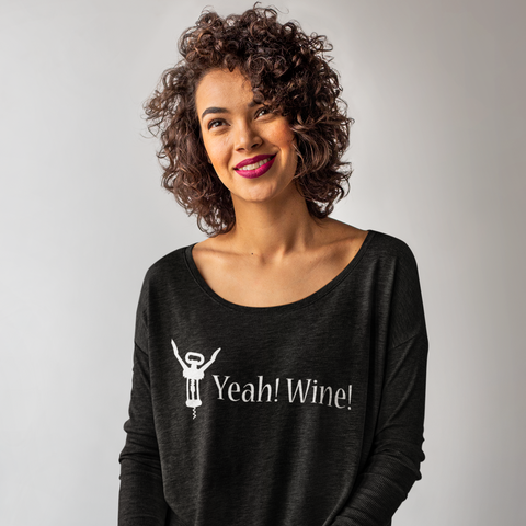 Yeah! Wine! White Lettering Unisex Long Sleeve Shirt