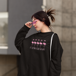 It's Getting Flock In Here Unisex Crewneck