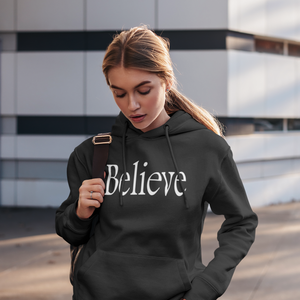 Believe Unisex Hoodie