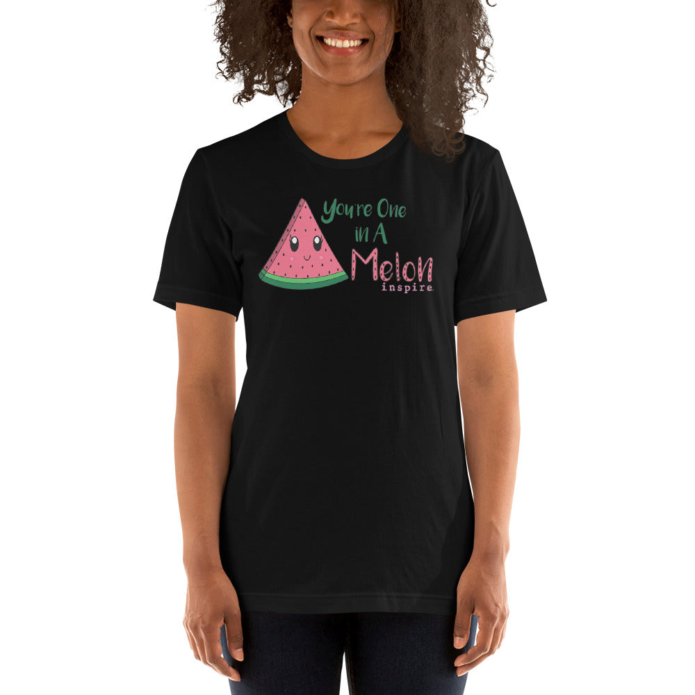 inspire You're One in A Melon Unisex t-shirt