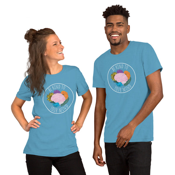 Be Kind To Your Mind Short-Sleeve Unisex T-Shirt