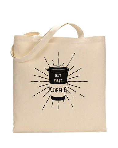 But First Coffee Design - Coffee Shop Tote Bags