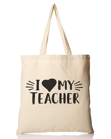 I Love My Teacher Customizable Tote Bag - Teacher's Tote Bags