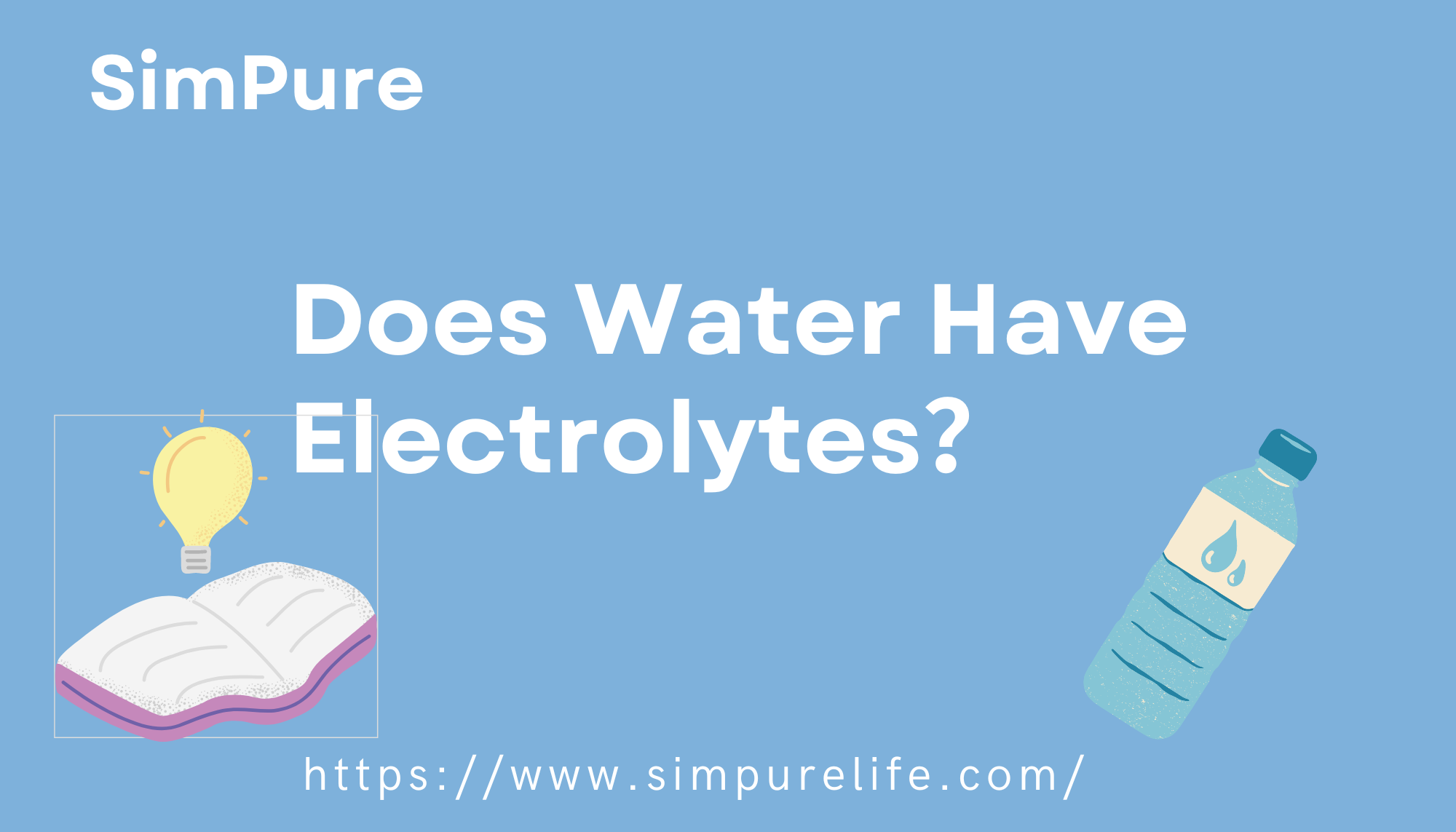 Does Water Have Electrolytes? Here's What to Look For