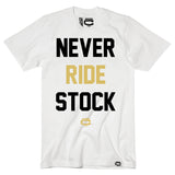 Never Ride Stock