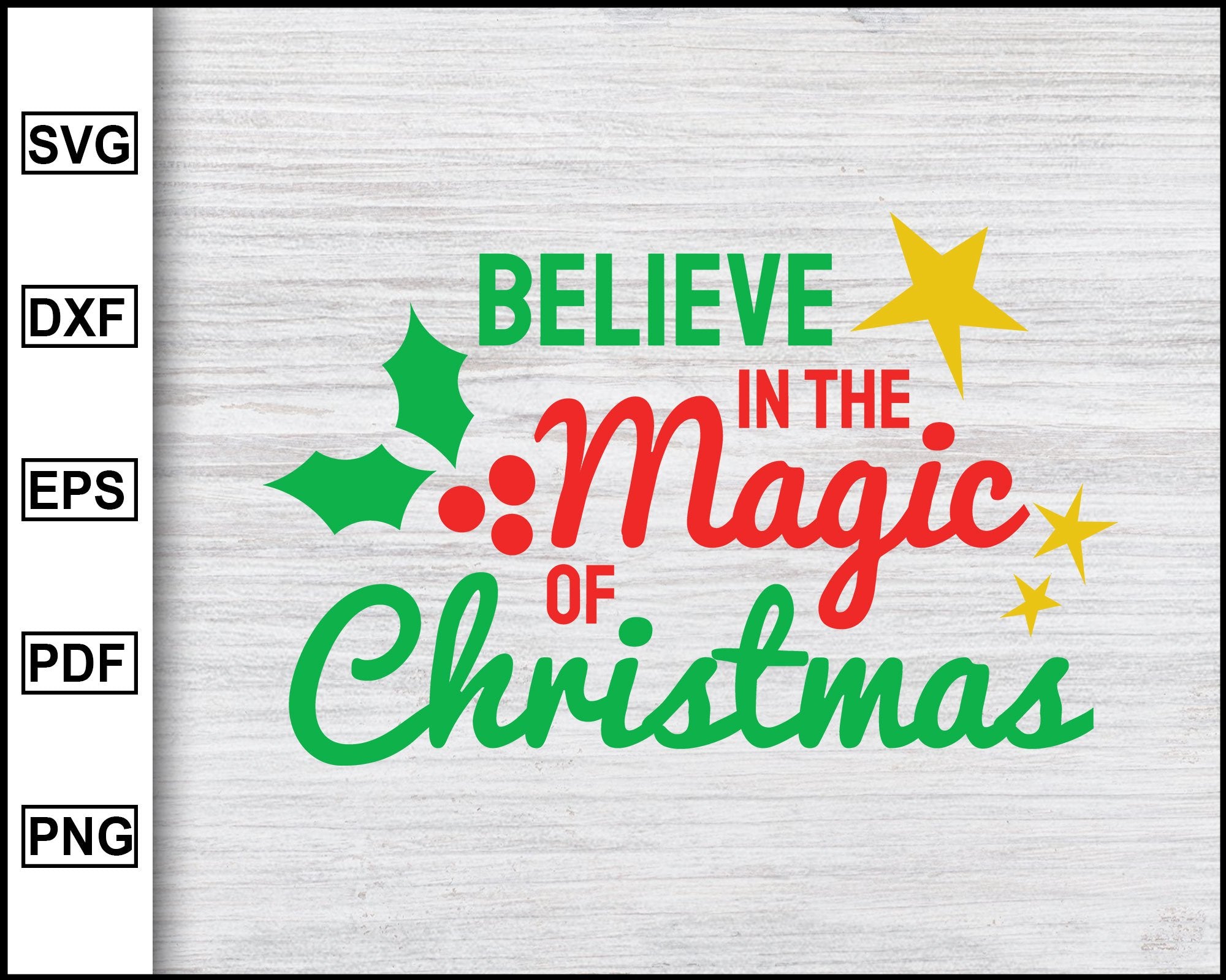 Download Believe In The Magic Of Christmas Svg Christmas Svg Christmas 2020 S Editable Svg File PSD Mockup Templates