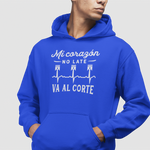 Sudadera "Mi corazón no late, va al corte"