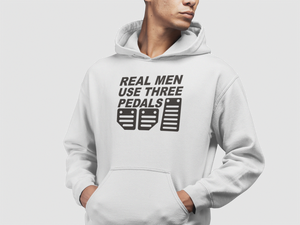 Sudadera "Real men use three pedals"