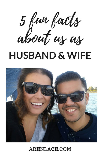 5 Fun Facts About Us As Husband and Wife - Picture of us