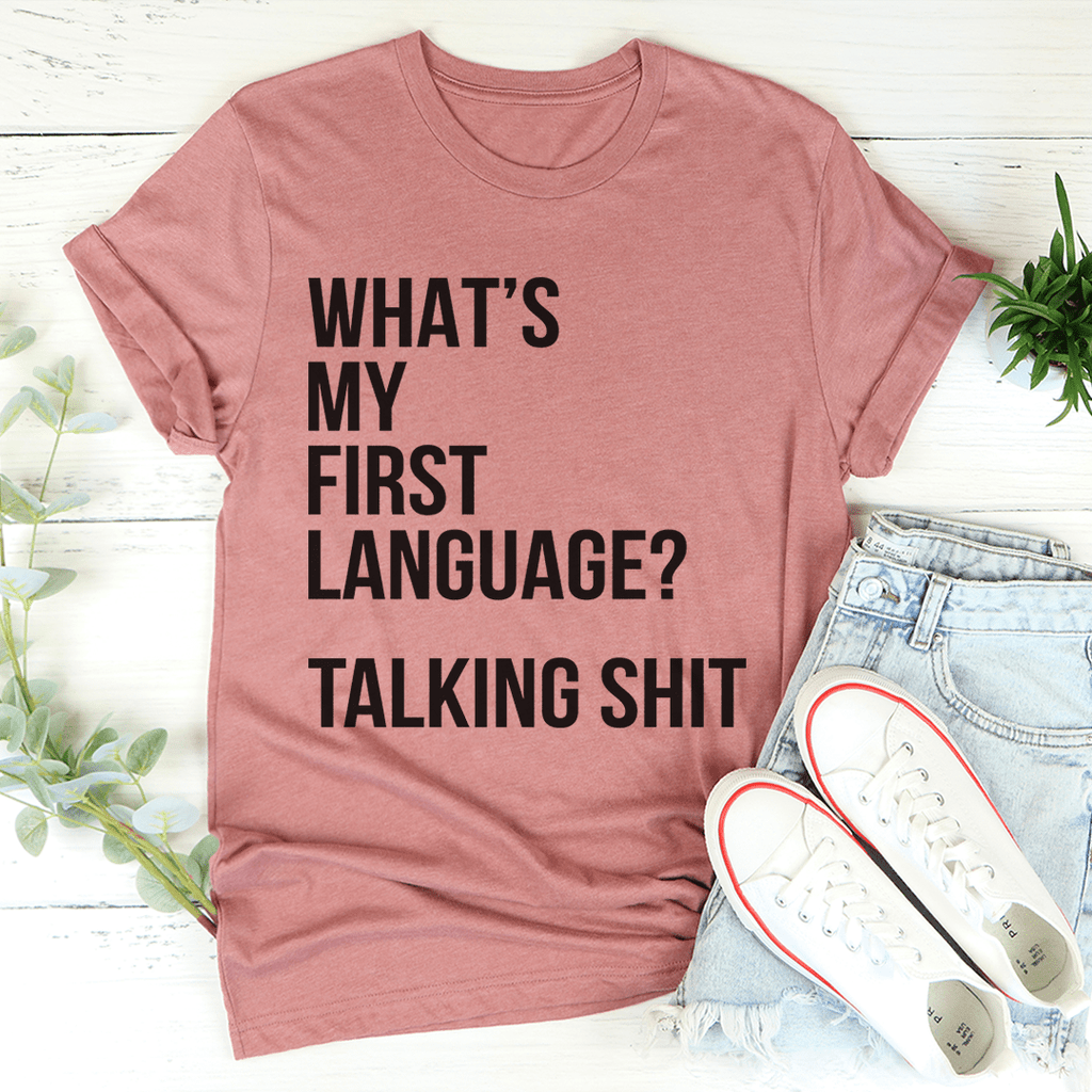 what-is-my-first-language-tee-peachy-sunday