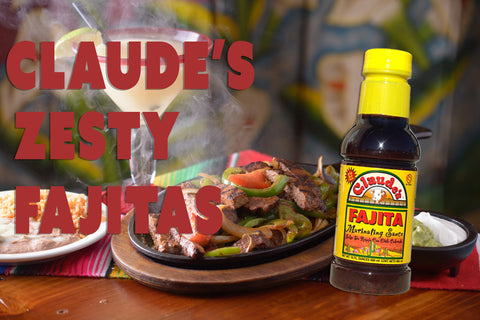 Claude's Zesty Fajitas made with Claude's Fajita Marinade