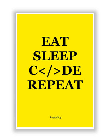 Eat Sleep Code Repeat Motivational Poster - Yellow