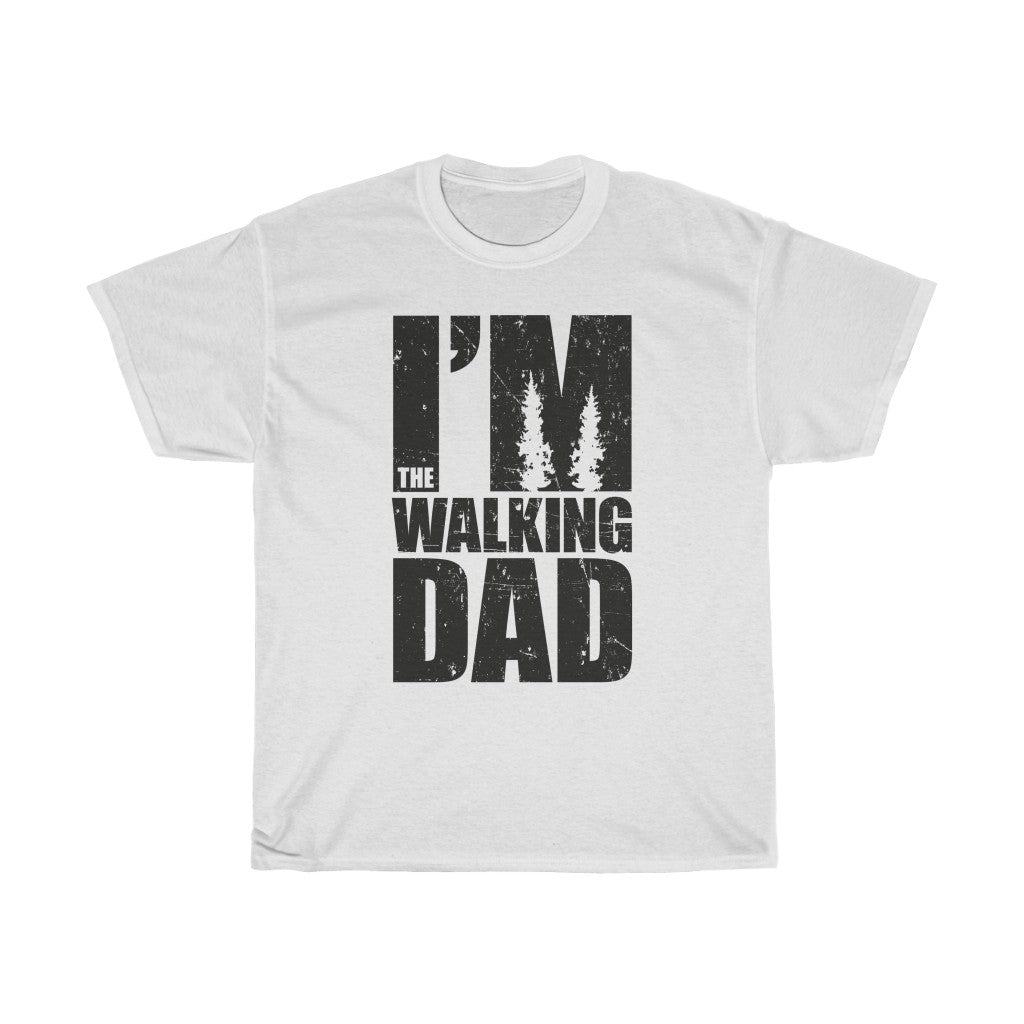 Unisex Heavy Cotton T-Shirt - Black Print "I'M THE WALKING DAD" - –