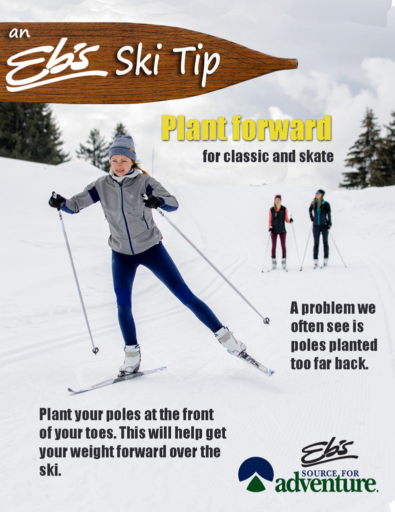 Eb's Ski Tip plant your poles forward