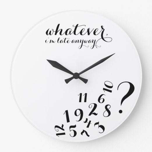 Whatever Acrylic Wall Clock - Round