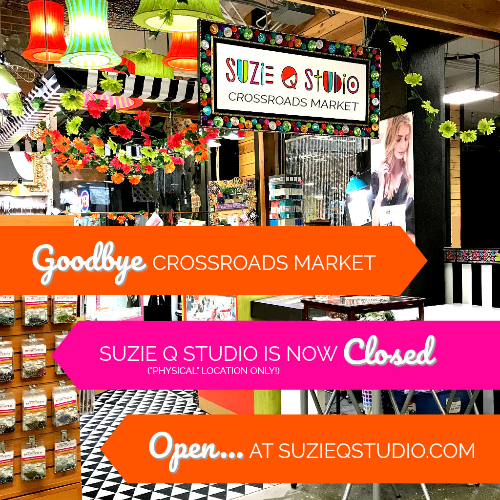 Suzie Q Studio at the Crossroads Market is NOW CLOSED, as of July 28th, 2019, in order to focus on my new easy-to-make jewelry kits. Suzie Q Studio is still online though! LAUNCHING SOON!… Serendipity Bead Stew online shopping at suzieqstudio.com, PLUS Bead Stew Jewelry-Making Nites, Bead Stew Private Jewelry-Making Parties, Bead Stew Jewelry-Making Kits for kids, PLUS much more!