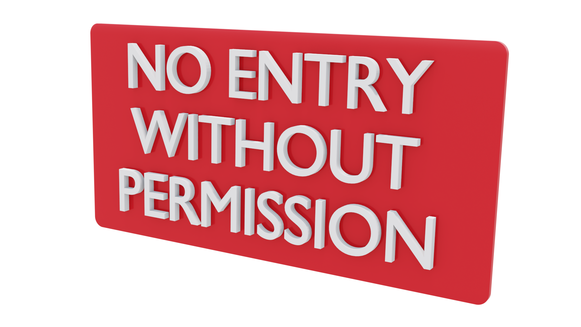 no admission without permission sign