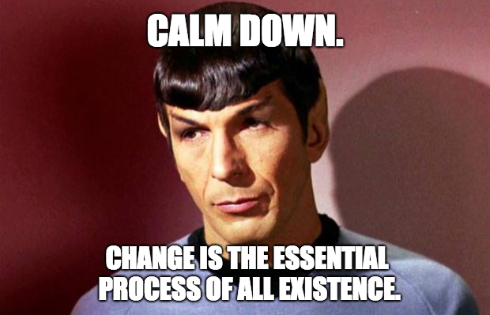 Spock saying "Calm down"